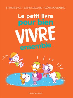 cover image of Le petit livre pour bien vivre ensemble